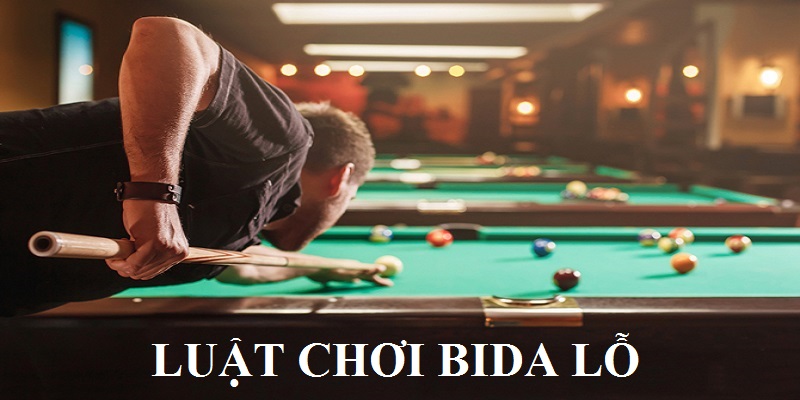 luật chơi bida lỗ