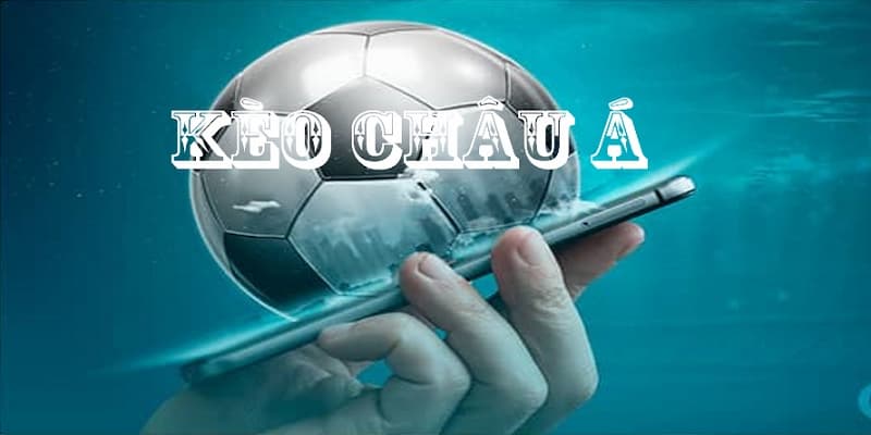 Cược bóng đá châu Á